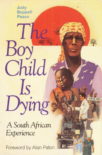 The Boy Child Is Dying: A South African Experience