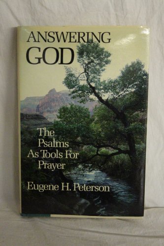 Stock image for Answering God: The Psalms as tools for prayer for sale by HPB-Movies