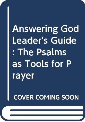 9780060665159: Answering God Leader's Guide: The Psalms as Tools for Prayer