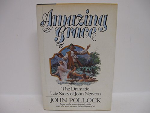 Stock image for Amazing grace: John Newtons story for sale by Hawking Books