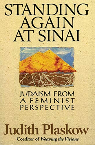 Standing Again at Sinai: Judaism from a Feminist Perspective (9780060666842) by Plaskow, Judith