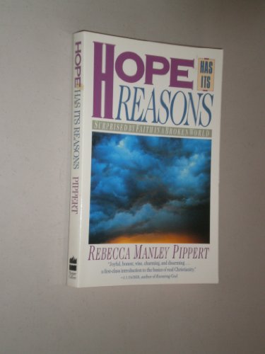 Beispielbild fr Hope Has Its Reasons: From the Search for Self to the Surprise of Faith zum Verkauf von Wonder Book