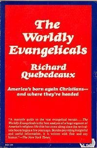 Stock image for The Worldly Evangelicals for sale by Virginia Martin, aka bookwitch