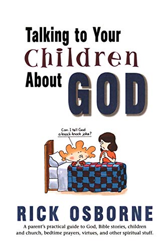 Beispielbild fr Talking to Your Children about God zum Verkauf von Better World Books: West