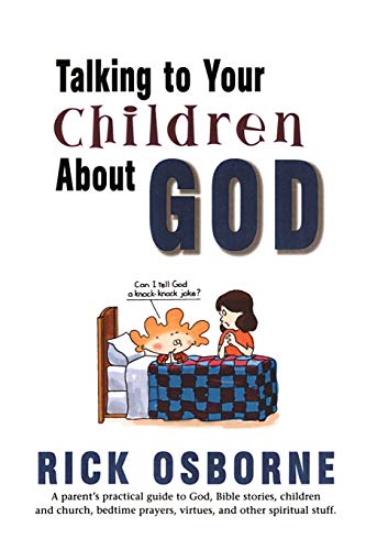Stock image for Talking to Your Children about God for sale by Better World Books: West