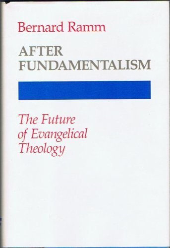 Beispielbild fr After Fundamentalism : The Future of Evangelical Theology zum Verkauf von Better World Books
