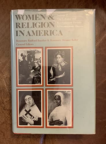Beispielbild fr Women and Religion in America : The Colonial and Revolutionary Period zum Verkauf von Better World Books