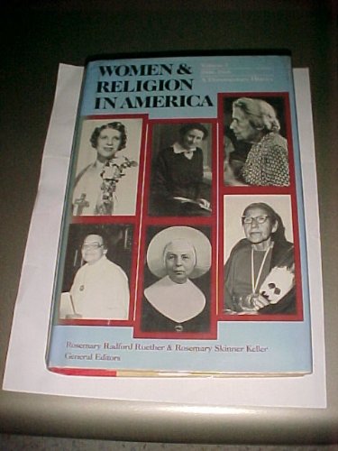 Women and Religion in America: 1900-1968 (9780060668334) by Ruether, Rosemary Radford; Keller, Rosemary Skinner