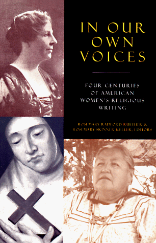 Beispielbild fr In Our Own Voices : Four Centuries of American Women's Religious Writing zum Verkauf von Better World Books