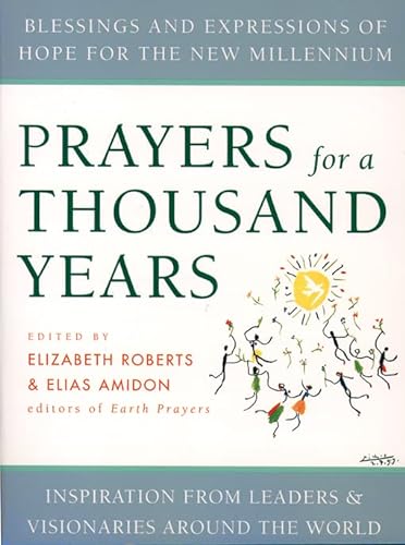 9780060668754: Prayers for a Thousand Years: Blessings and Expressions of Hope for the New Millennium: 21