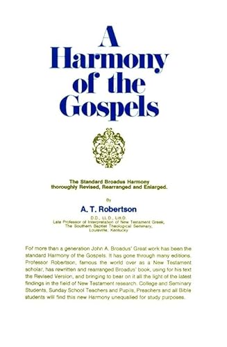 9780060668907: Harmony of the Gospels for Students of the Life of Christ: Based on the Broadus Harmony in the Revised Version