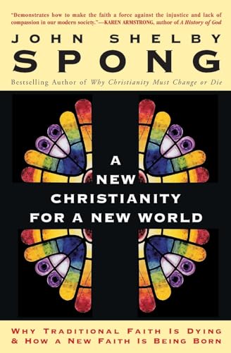 Beispielbild fr A New Christianity for a New World: Why Traditional Faith is Dying & How a New Faith is Being Born zum Verkauf von SecondSale