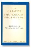 9780060670887: The Greatest Psychologist Who Ever Lived