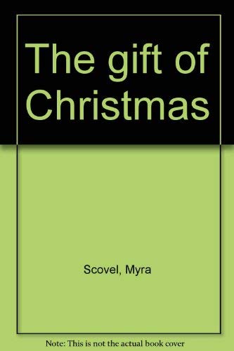 Beispielbild fr The gift of Christmas zum Verkauf von Wonder Book