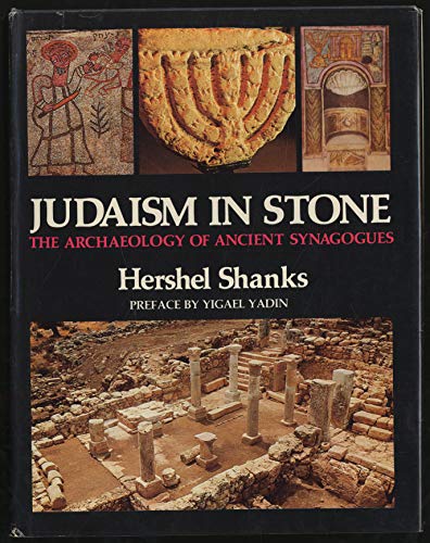 Imagen de archivo de Judaism in Stone; The Archaeology of Ancient Synagogues a la venta por Syber's Books