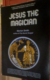 Stock image for Jesus the Magician for sale by SecondSale