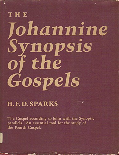 Beispielbild fr The Johannine Synopsis of the Gospels zum Verkauf von Better World Books
