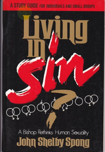 9780060675516: Living in Sin?: A Bishop Rethinks Human Sexuality : A Study Guide for Individuals and Small Groups