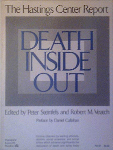 Stock image for Death inside out: The Hastings Center report for sale by SecondSale