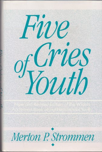 Five Cries of Youth (9780060677220) by Strommen, Merton P.