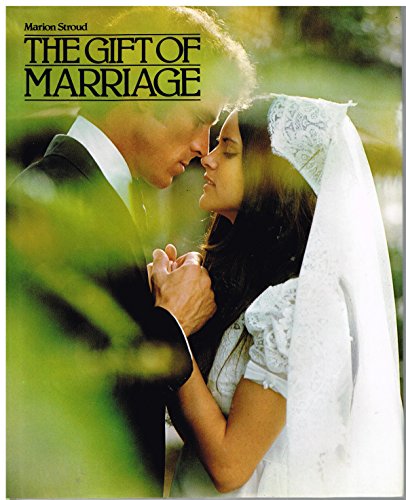 Imagen de archivo de The Gift of Marriage a la venta por Wonder Book