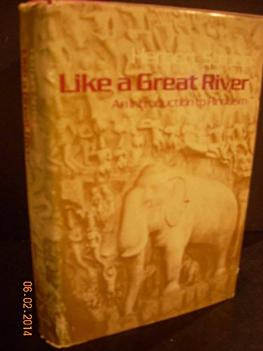 Imagen de archivo de Like a Great River : An Introduction to Hinduism a la venta por Better World Books