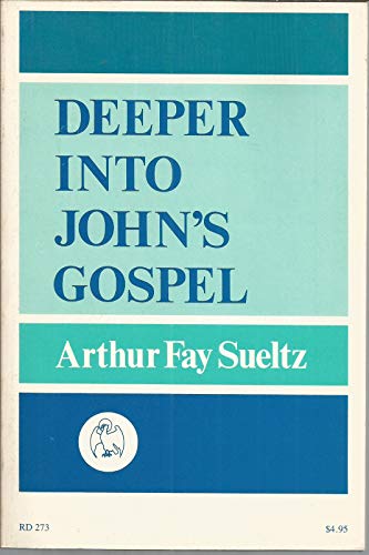 Stock image for Deeper into John's Gospel for sale by Windows Booksellers