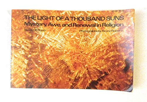 Beispielbild fr The light of a thousand suns;: Mystery, awe, and renewal in religion zum Verkauf von ThriftBooks-Atlanta