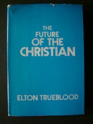 Imagen de archivo de Future of the Christian a la venta por ThriftBooks-Atlanta