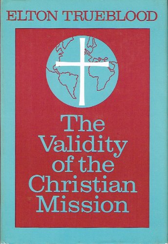 Stock image for The Validity of the Christian Mission for sale by ThriftBooks-Atlanta