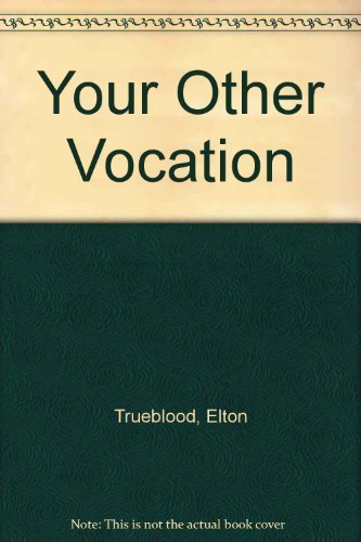 9780060687694: Title: Your Other Vocation