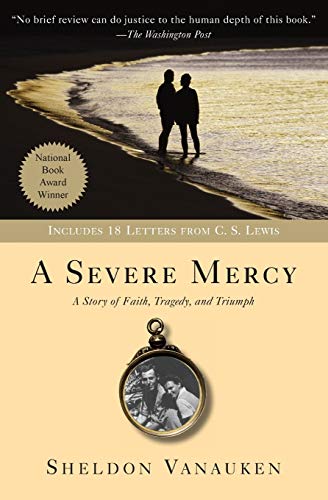 Beispielbild fr A Severe Mercy with 18 Letters by C.S.Lewis zum Verkauf von Harry Alter