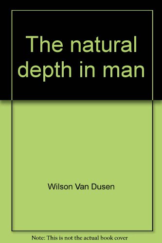 9780060688547: The natural depth in man