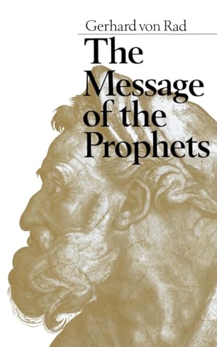 9780060689292: Message of the Prophets, The