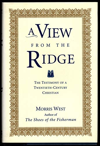 9780060690625: A View from the Ridge: The Testimony of a Twentieth-Century Christian
