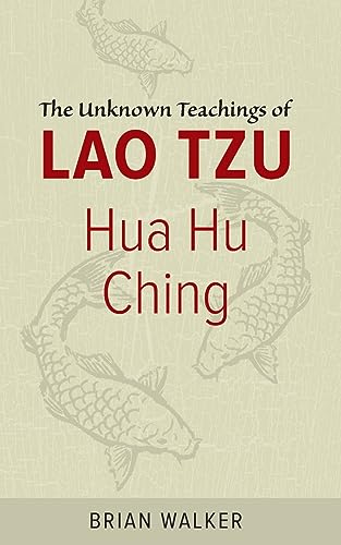 9780060692452: Hua Hu Ching: The Unknown Teachings of Lao Tzu