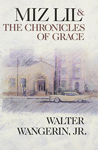 Beispielbild fr Miz Lil and the Chronicles of Grace zum Verkauf von Wonder Book