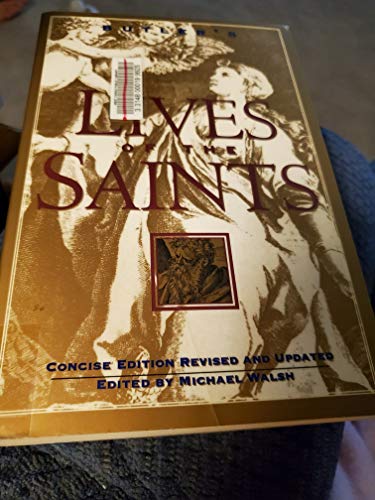 Beispielbild fr Butler's Lives of the Saints: Concise Edition, Revised and Updated zum Verkauf von SecondSale