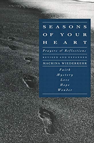 Beispielbild fr Seasons of Your Heart: Prayers and Reflections, Revised and Expanded zum Verkauf von Wonder Book