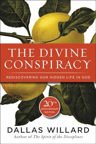 Stock image for The Divine Conspiracy: Rediscovering Our Hidden Life In God for sale by -OnTimeBooks-