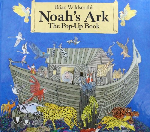 9780060693664: Brian Wildsmith's Noah's Ark: The Pop-Up Book