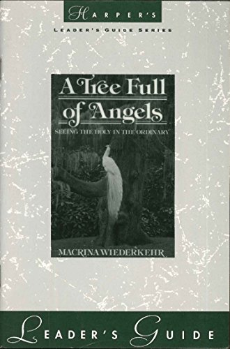 9780060694036: A Tree Full of Angels: Leader's Guide