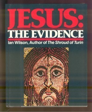 9780060694333: Jesus the Evidence