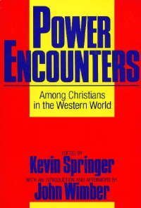 Beispielbild fr Power Encounters : Stories of the Work of the Holy Spirit in the World Today zum Verkauf von Better World Books