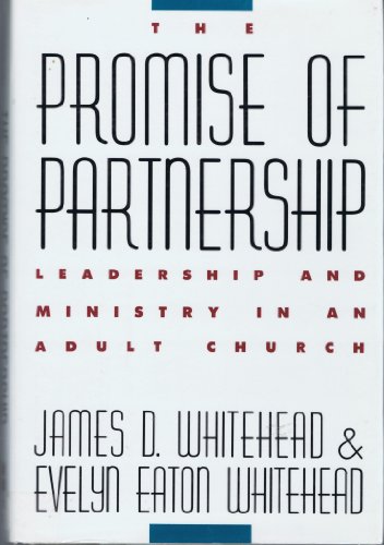 Beispielbild fr The Promise of Partnership: A Model for Collaborative Ministry zum Verkauf von Wonder Book
