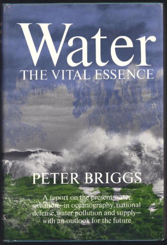 9780060705435: Water the Vital Essence