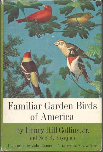 Beispielbild fr Familiar Garden Birds of America zum Verkauf von ThriftBooks-Dallas