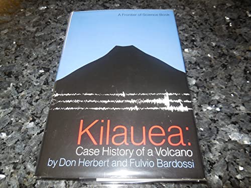 9780060709402: Kilauea: Case History of a Volcano