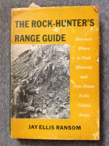 Beispielbild fr The Rock-Hunter's Range Guide zum Verkauf von ThriftBooks-Dallas