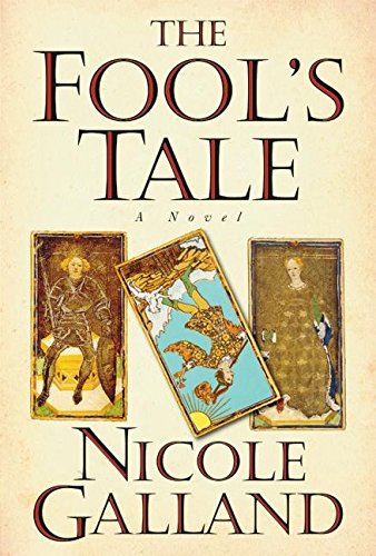 Beispielbild fr The Fool's Tale: A Novel zum Verkauf von Half Price Books Inc.